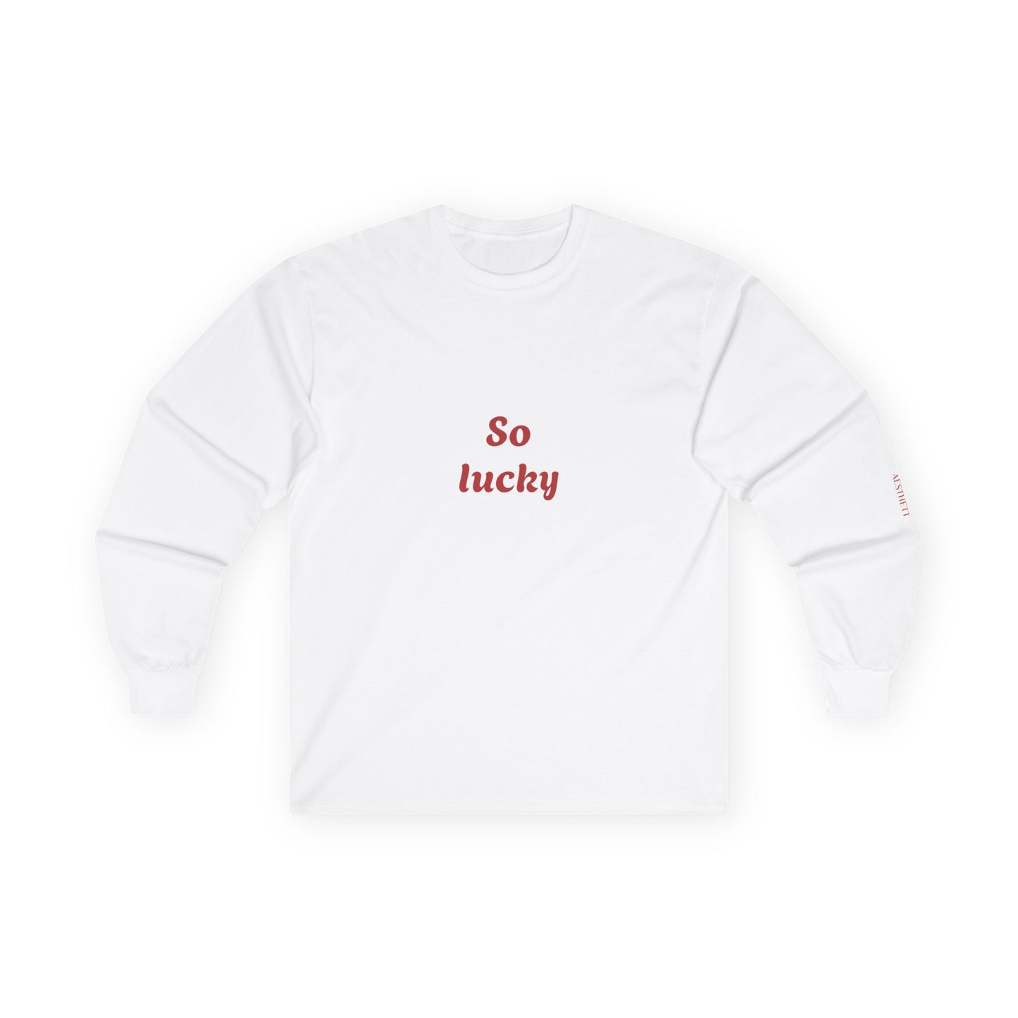 So Lucky Long Sleeve Tee — Minimal Aesthetic "So Lucky" Graphic Shirt