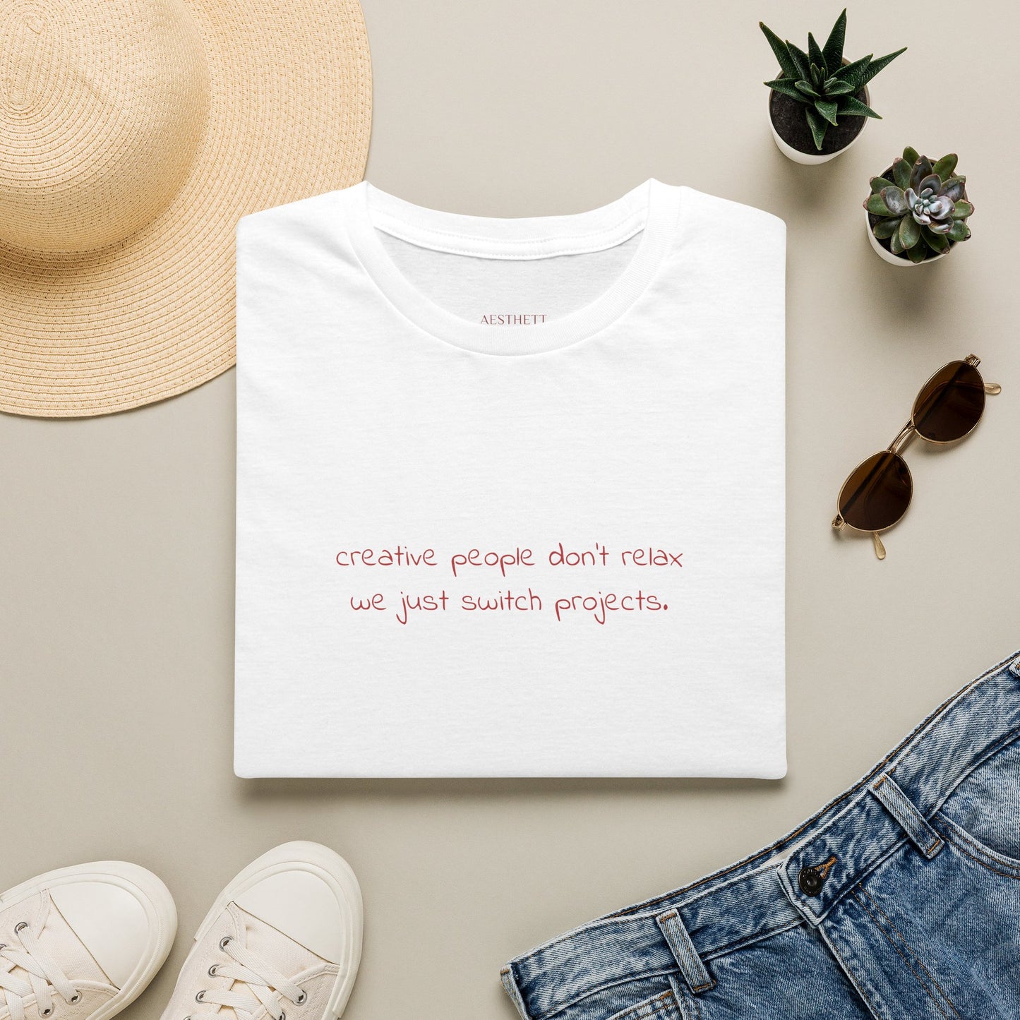 T-Shirt — “Creative People Don’t Relax, We Just Switch Projects” Minimalist Graphic Tee